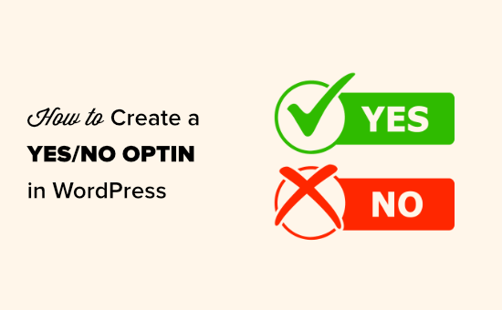 create yes no optin
