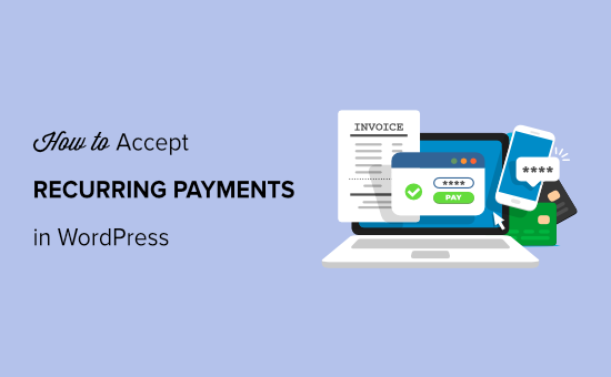 how to accept recurring payment in wordpress 2 1