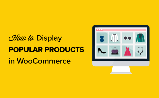 how to display popular products in woocommerce opengraph