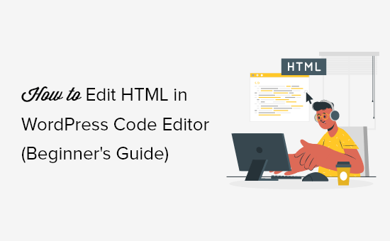 how to edit html in wordpress code editor