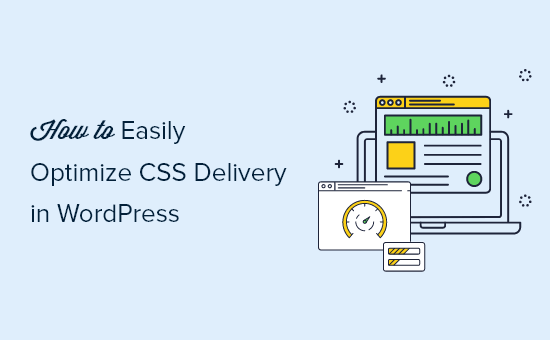 how to easily optimize wordpress css delivery og