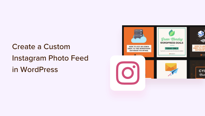 how to create a custom instagram photo feed in wordpress og
