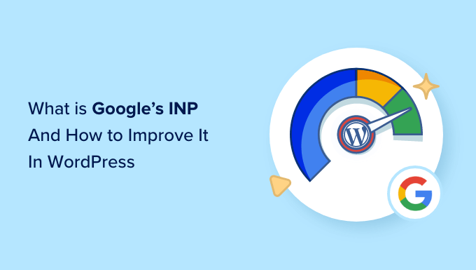 what is google inp score and how to improve it in wordpress og 1