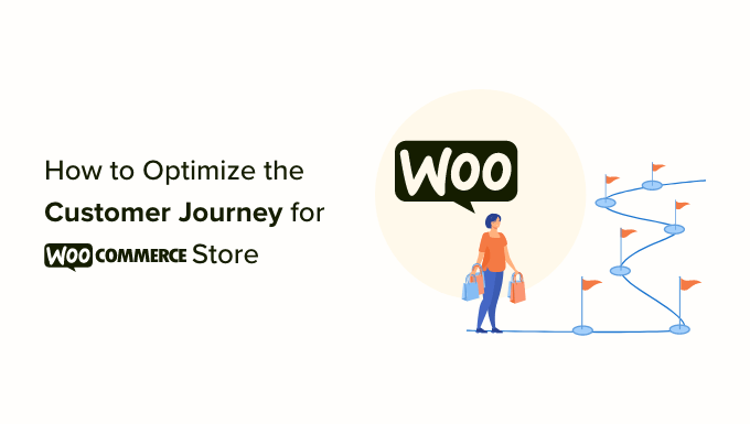 how to optimize the customer journey for woocommerce store og