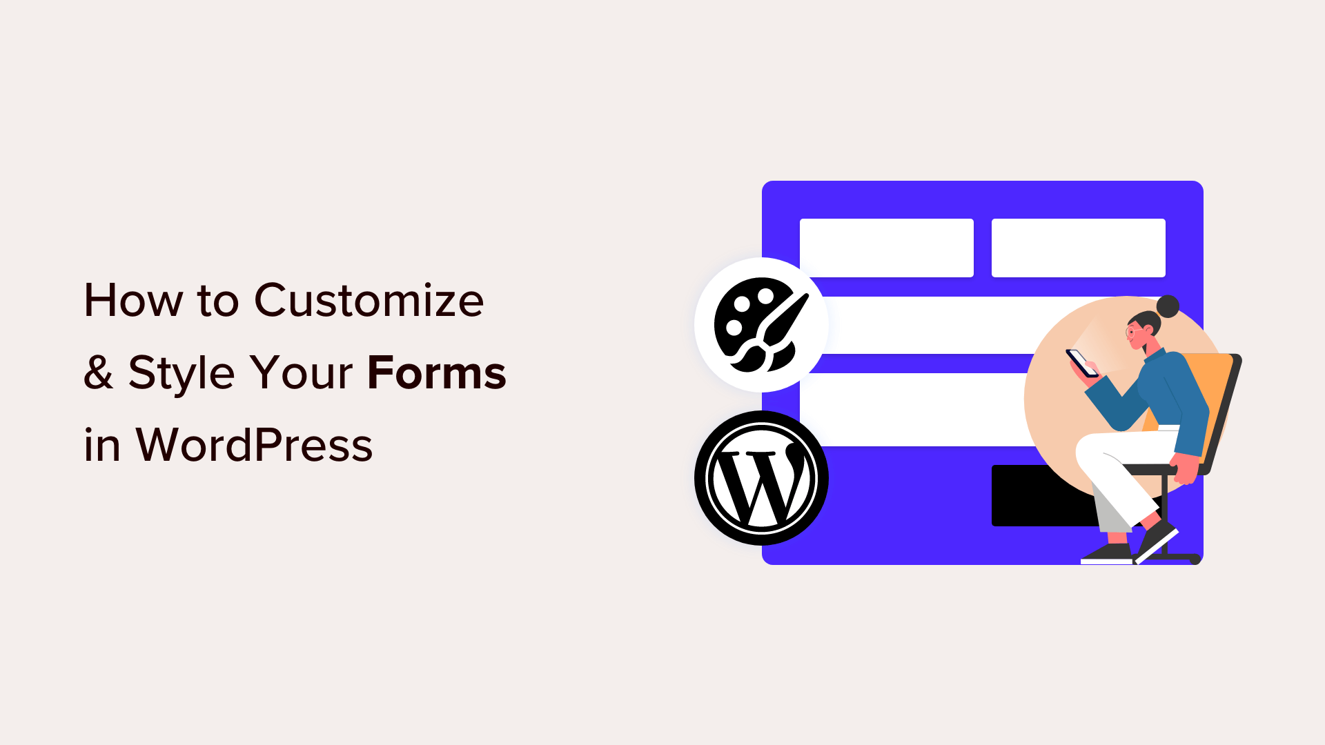 how to customize and style your wordpress forms facebook 1