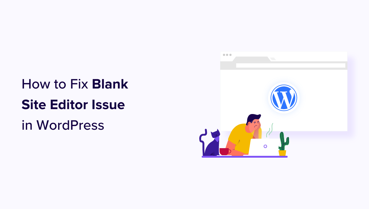 how to fix blank site editor issue in wordpress facebook