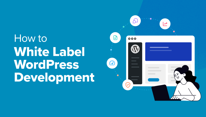 how to white label wordpress development in post