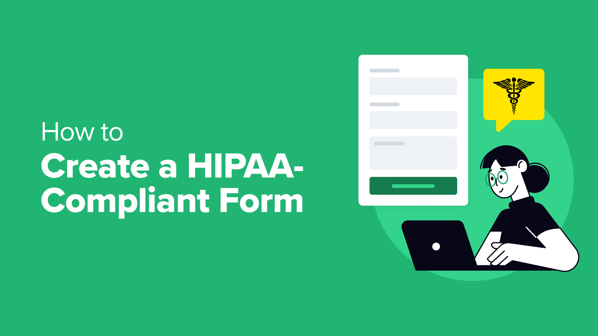 create a hippa compliant form og