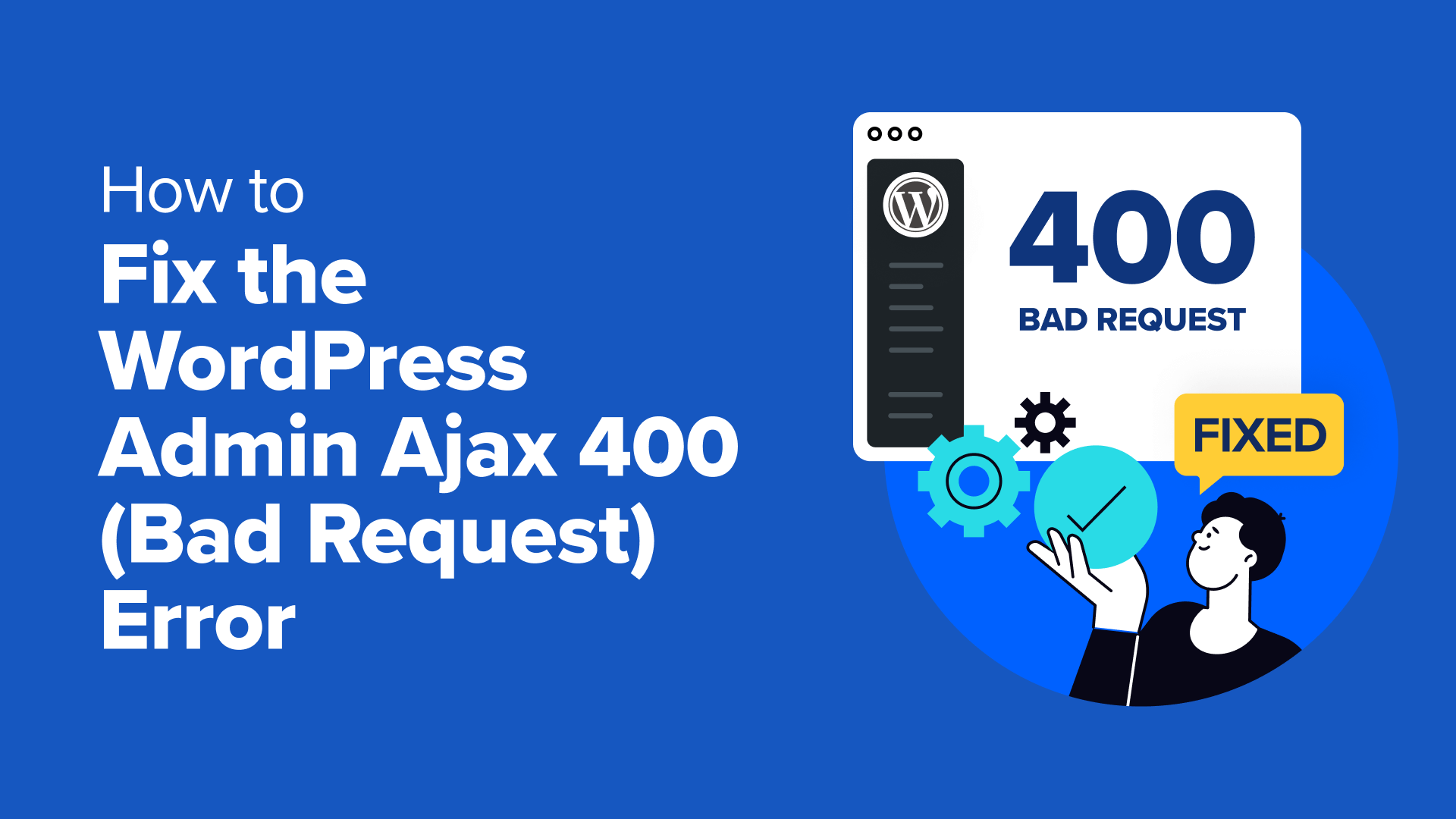 fix the wordpress admin ajax 400 bad request error og