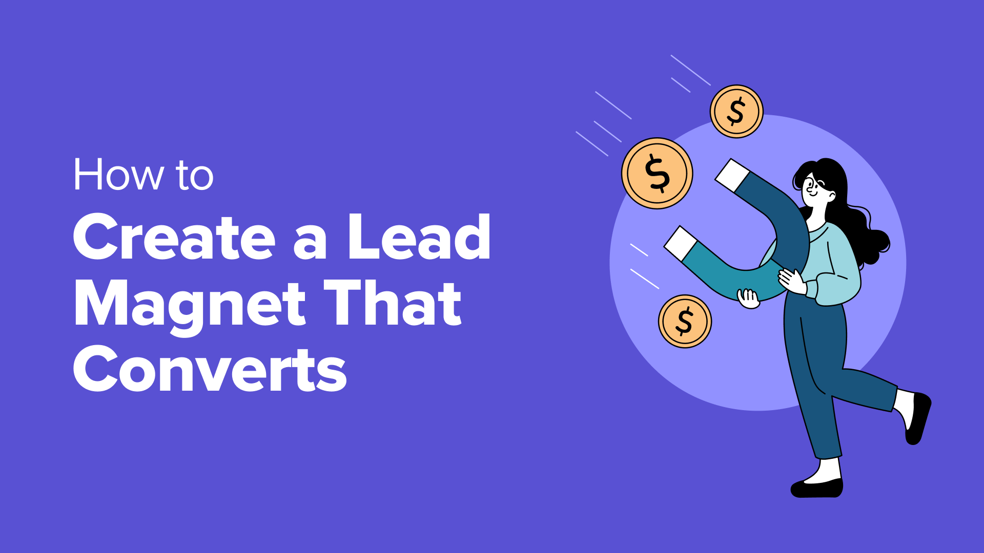 create a lead magnet that converts og